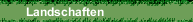 Landschaften